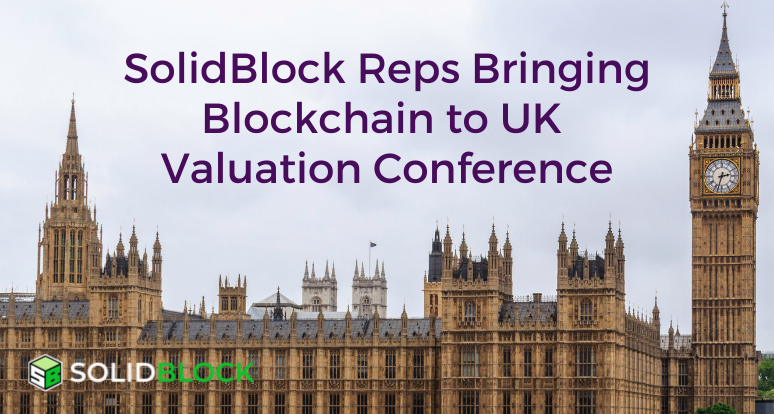 Solidblock reps bringing blockchain to UK Valuation Conference