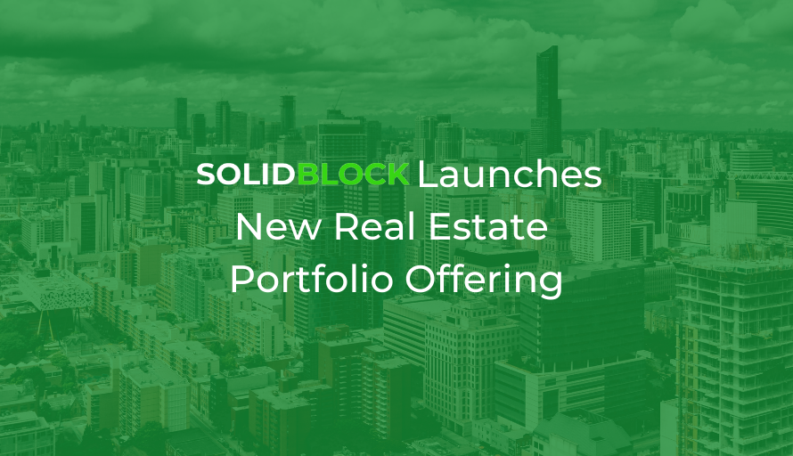 SolidBlock Launches New Real Estate Portfolio Offering