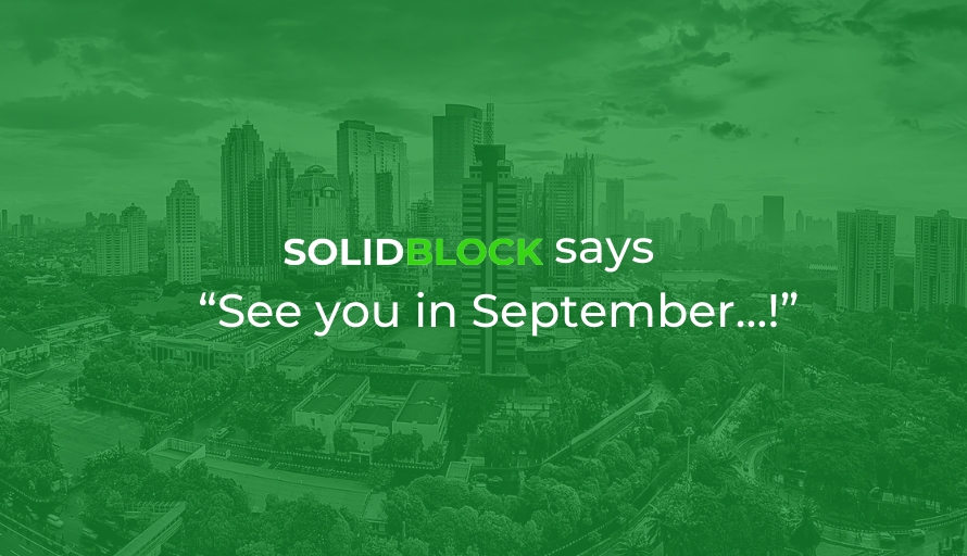 SolidBlock says “See you in September…!”