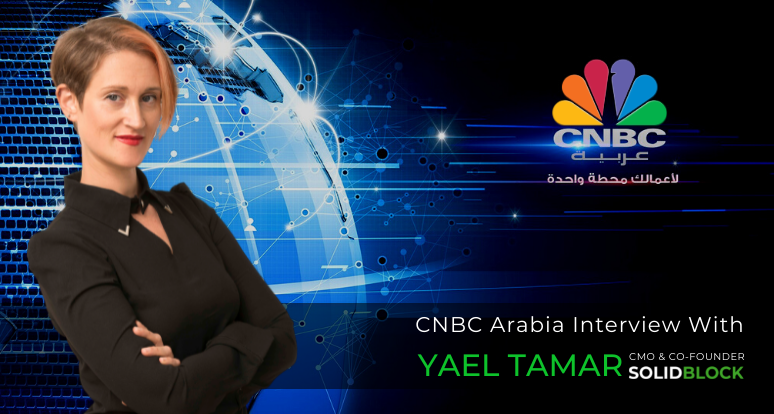 SolidBlock Interviewed on CNBC Arabia