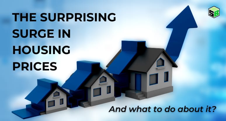 The Surprising Surge in Housing Prices