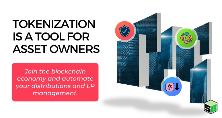 Tokenization is a Tool for Asset Owners