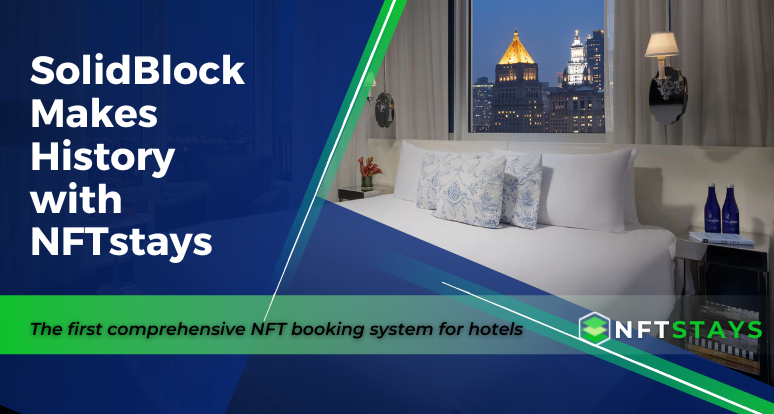 SolidBlock Makes History with NFTstays