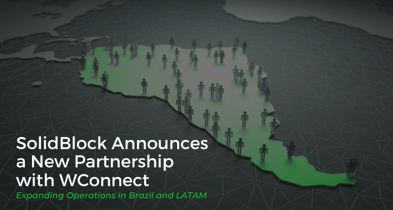 SolidBlock Announces a New Partnership with WConnect