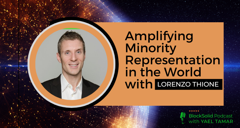 Amplifying Minority Representation in the World with Lorenzo Thione
