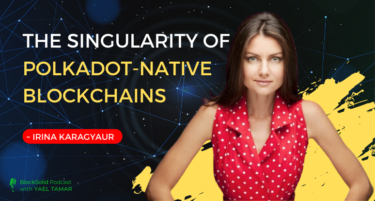 The Singularity of Polkadot-native Blockchains